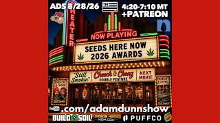 High-Potency THC Debate & Federal Rescheduling News + 95g Sour Diesel Joint -Adam Dunn Show 08-28-26