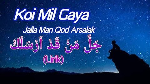 Koi Mil Gaya_Sholawat versi india JALLA MAN QOD ARSALAK (Lirik)