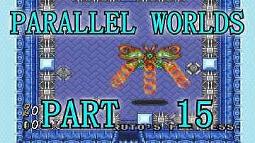Parallel Worlds - Part 15