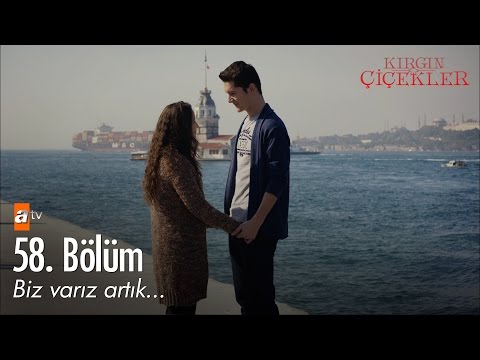 Biz varız artık... - Kırgın Çiçekler 58. Bölüm - atv