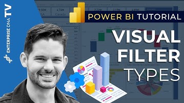 What Visual Filter Type To Use In Your Power BI Report