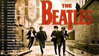The Beatles Greatest Hits Full Album Best Songs Of The Beatles 2022