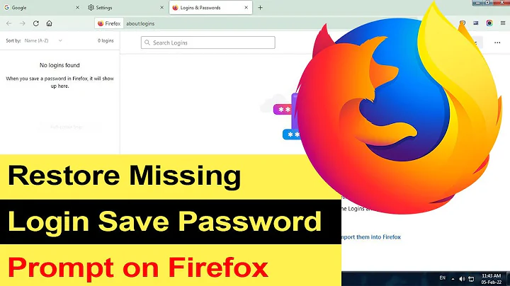 How to restore missing login save password prompt on Firefox? Firefox not prompting to save password