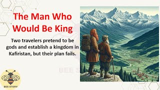 Improve Your English  English Listening Skills Speaking Skills The Man Who Would Be King.