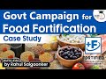 Ministry of food  consumer affairs promoting fortified food through iec campaigns  upsc