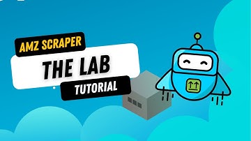 The Lab Tutorial - AMZ Scraper Amazon Dropshipping Automation Software