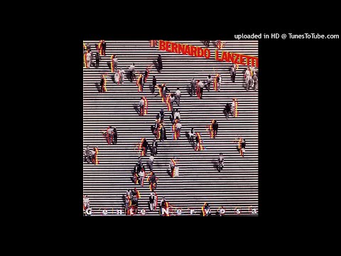 Bernardo Lanzetti — Bernardo Lanzetti - Gente nervosa