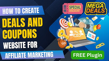 FREE Plugin To Create Deals and Coupons Website For Affiliate Marketing