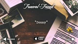 Video thumbnail of "Funeral For A Friend - Donny"