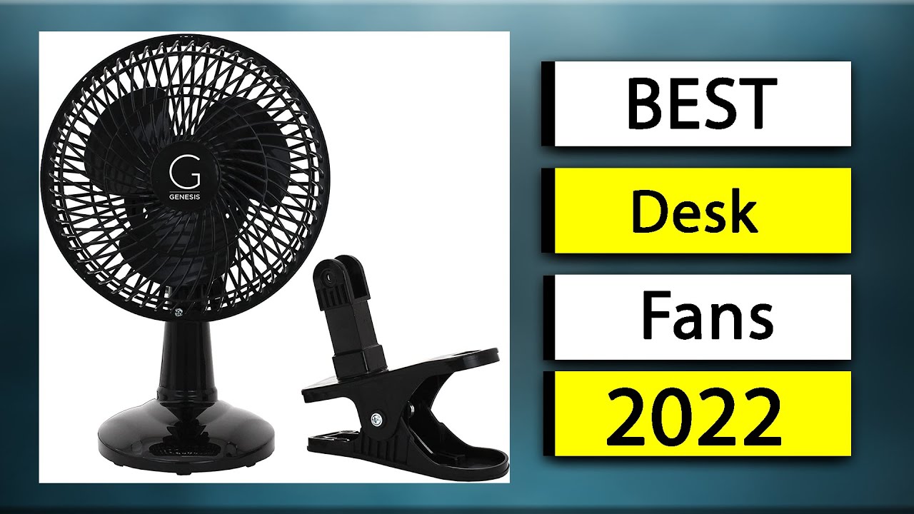 Best Desk Fans in 2022 [Desk Fan Reviews] YouTube