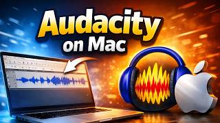 How to Download & Install Audacity on Mac | Step-by-Step Guide for Beginners