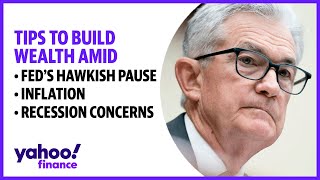 What the Fed's 'hawkish pause' means for your financial planning