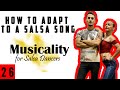 Salsa Musicality for Dancers | Salsa Tutorial 26:Adapt to any Salsa Song | Marius&Elena (2020)