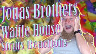 I love Waffle House First Listen Jonas Brothers - Waffle House (Sirius Reactions!!!)
