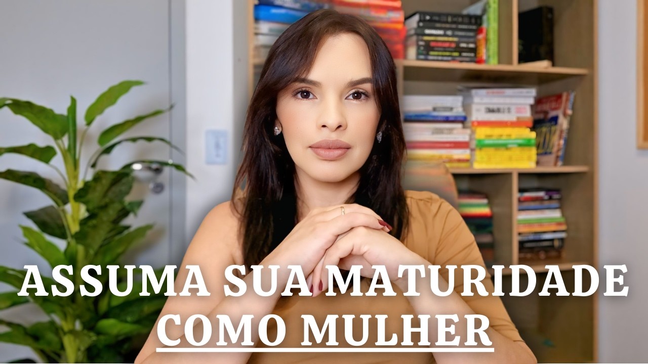 8 hábitos de MULHERES ADULTAS que as meninas aprendem TARDE DEMAIS