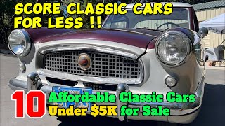 Score Classic Cars for Less: 10 Affordable Classic Cars Under $5K for Sale