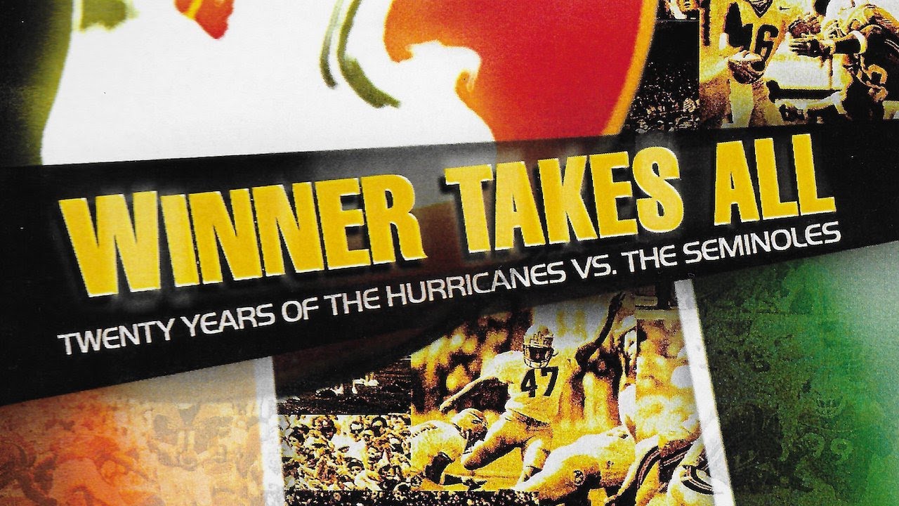 Miami Hurricanes Football — "Winner Takes All: Twenty Years Of The Hurricanes And The Seminoles"
