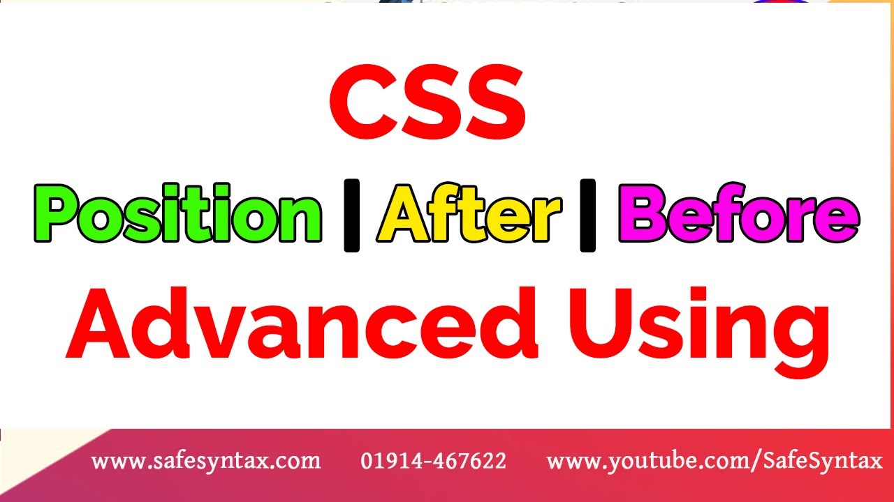 CSS Position and After Before Advanced Using - পজিশনের অসাধারণ সব ...