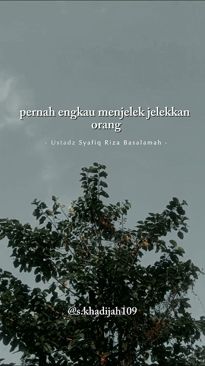 Mari kita belajar menjaga Lisan😊 #alquran #islamicvideo #murottalmerdu #ustadsyafiqrizabasalamah