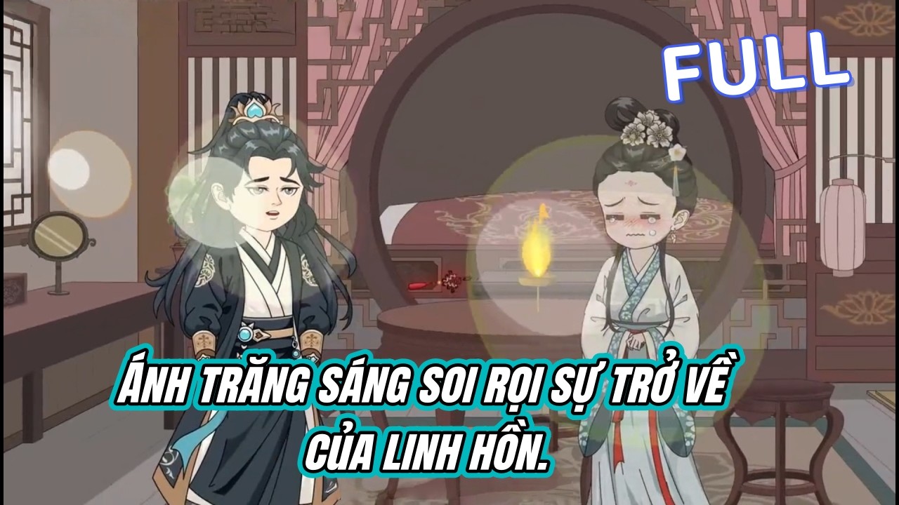 【Full】Ánh trăng sáng soi rọi sự trở về của linh hồn. |GTu Vietsub