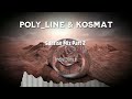 Polyline  kosmat  sunrise mix part 2 indie dance