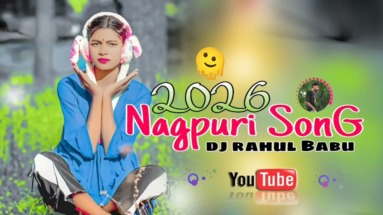 NEW NAGPURI SONG //2026// NEW NAGPURI VIDEO SONG //2026// DJ RAHUL BABU🔰🔰🔰🔰