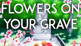 Chills x Softwilly - Flowers On Your Grave | prod. AVGOTDRIP (OFFICIAL AMV)