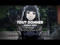 Tout Donner Tiktok Remix Naza Ft Sdm Edit Audio Tout Donner Tiktok Remix Naza Ft Sdm Edit Audio