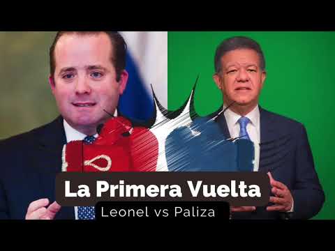 LEONEL Y PALIZA ENFRENTADOS POR LA PRIMERA VUELTA