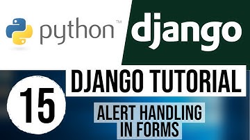 Django Tutorial for Beginners 15 - Alert Handling in Forms (Part 2)