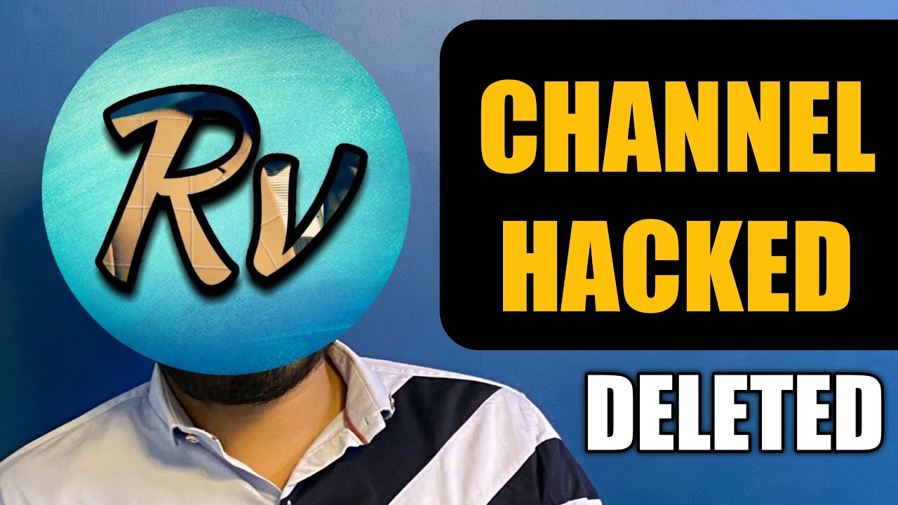 Rv Youtube Channel Hacked & Deleted