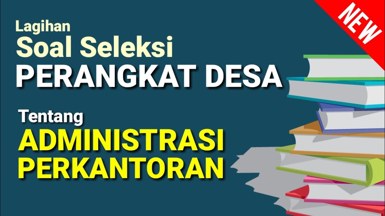 Pred Soal Tes Perangkat Desa Tentang Administrasi Perkantoran Terbaru Youtube