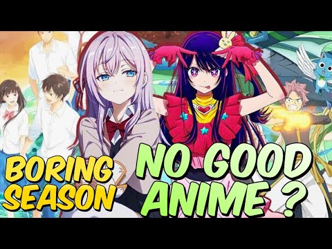 Boring Anime Season-