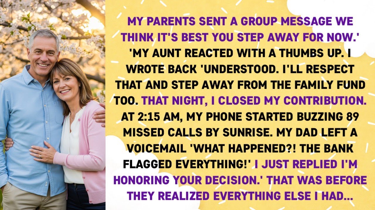 MY PARENTS SENT A GROUP MESSAGE WE THINK IT'S BEST YOU STEP AWAY FOR NOW.' 'MY AUNT REACTED WITH...