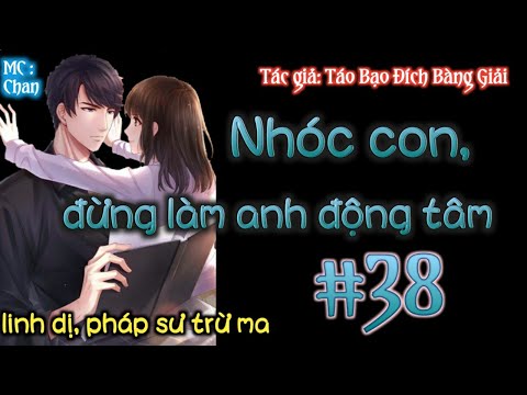Video Nhóc Con Đừng Làm Anh Động Tâm - tập 38 - Trừ ma Đêm... - youtube