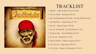 Jai Shirdi Sai - Divine Chantings of Shri Shirdi Sai (Full Album Stream)