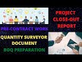 Project close-out report | Quantity surveyor document | Easing your work