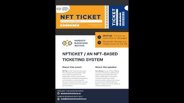 Blockchain Monday: NFTicket – an NFT-based ticketing system