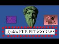 Quién fue Pitágoras