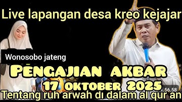 PENTINGNYA MONDOK DI PESANTREN//KH ANWAR ZAHID 17 OKT 2025 LIVE LAP DESA KREO KEJAJAR WONOSOBO