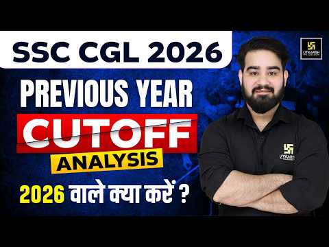 SSC CGL Previous Year CUTOFF | Category-wise CUTOFF Analysis | Explained by Chetan Sir | SSC Utkarsh
