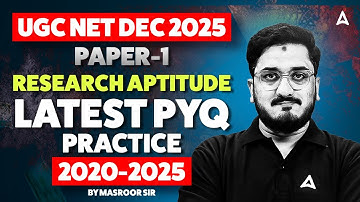 UGC NET Paper 1 | Research Aptitude Latest PYQ Practice 2020-2025