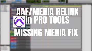 Missing files in Pro Tools (Relink AAF/Media)