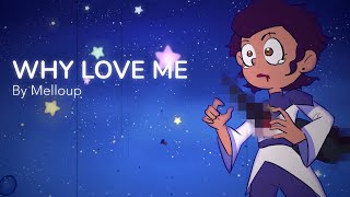 Why Love Me? | The Owl House Animatics