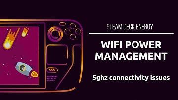 Wifi Power Saving Mode on the Steam Deck