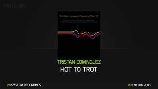 Tristan Dominguez 'Hot To Trot'