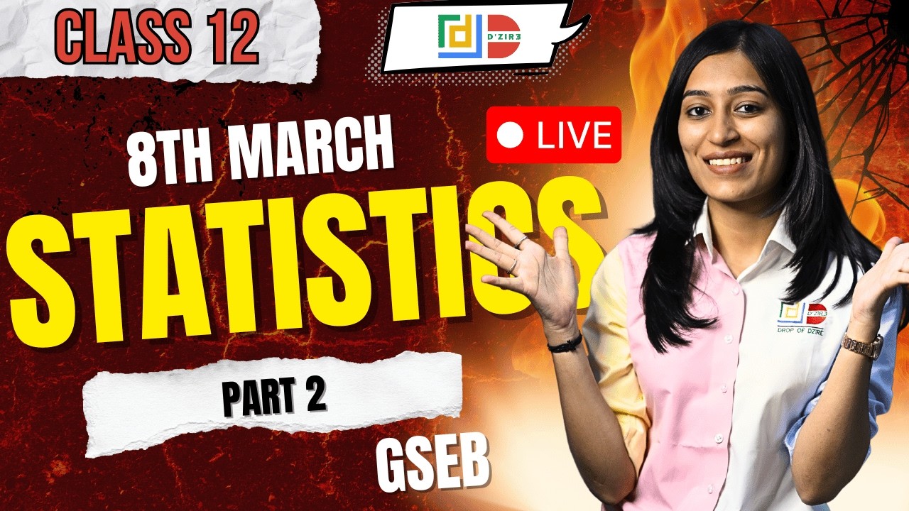 PPL 2 | CLASS 12 | GSEB | STATISTICS | 8TH MARCH | SECTION A | E | F | SRUSHTI MAM | FORMULA QUEEN