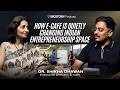 How E-Cafe Is Quietly Changing Indian Entrepreneurship Space | Dr. Shikha Dhawan | BIGSTORY Podcast