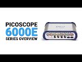 Picoscope 6000e series overview  pico technology