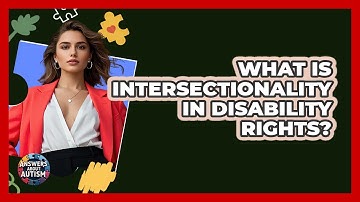 What Is Intersectionality In Disability Rights? - Answers About Autism